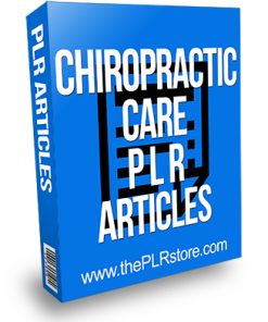 Chiropractic Care PLR Articles