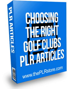 Choosing the right Golf Clubs PLR Articles