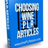 Choosing Wine PLR Articles