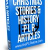 Christmas Stories and History PLR Articles