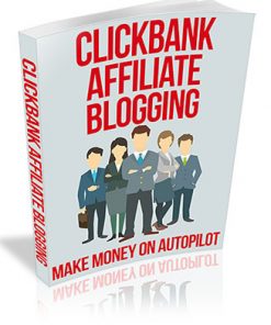 Clickbank Affiliate Blogging PLR Ebook