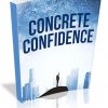 Concrete Confidence PLR Ebook