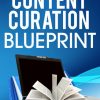 content curation blueprint plr ebook