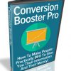 Conversion Booster Pro PLR Video with Private Label Rights