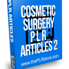 Cosmetic Surgery PLR Articles 2
