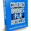 Covered Bridges PLR Articles