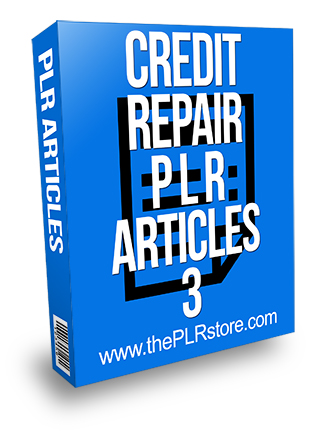 Credit Repair PLR Articles 3