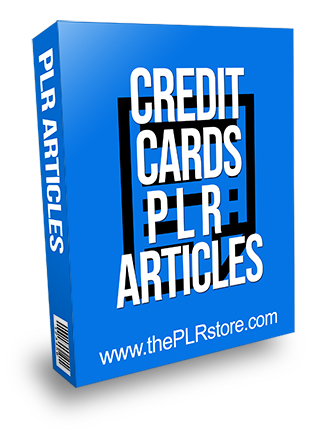 Credit Cards PLR Articles