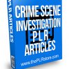 Crime Scene Investigation PLR Articles