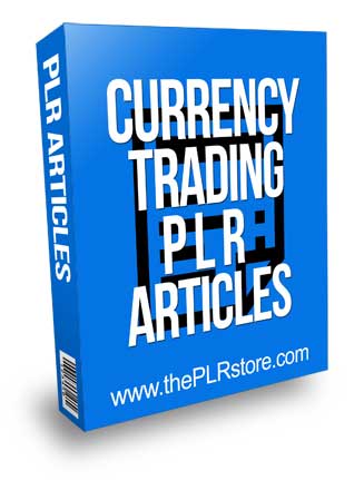 Currency Trading PLR Articles