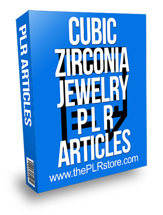 Cubic Zirconia Jewelry PLR Articles