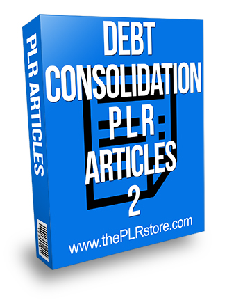 Debt Consolidation PLR Articles 2
