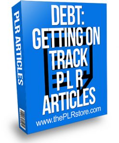 Debt Getting on Track PLR Articles