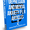 Depression And Mental Anxiety PLR Articles