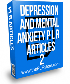 Depression And Mental Anxiety PLR Articles