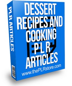 Dessert Recipes and Cooking PLR Articles