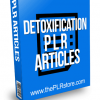 Detoxification PLR Articles