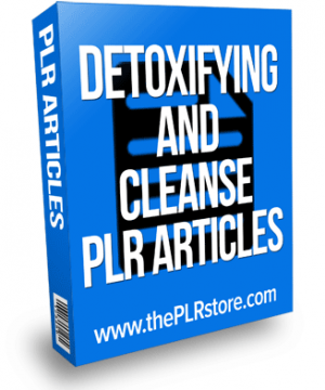 detoxifying and cleanse plr articles