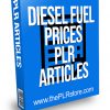Diesel Fuel Prices PLR Articles