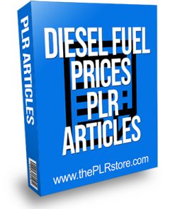 Diesel Fuel Prices PLR Articles