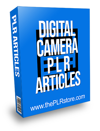 Digital Camera PLR Articles