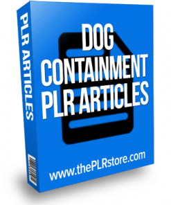 dog containment plr articles