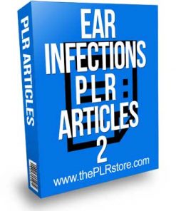 Ear Infections PLR Articles 2