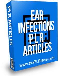 Ear Infections PLR Articles