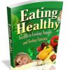 Eating Healthy Ebook with Master Resale Rights