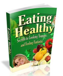 Eating Healthy Ebook with Master Resale Rights