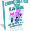Ebook Creation for the Illiterate PLR Ebook