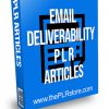 Email Deliverability PLR Articles