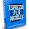 Espresso PLR Articles