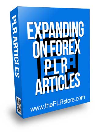 Expanding On Forex PLR Articles