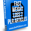 Fast Weight Loss PLR Articles 2