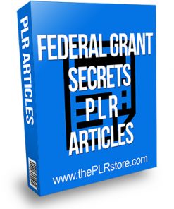 Federal Grant Secrets PLR Articles