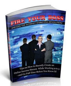 Fire Your Boss PLR Ebook with Private Label Rights
