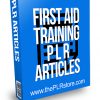 First Aid Training PLR Articles