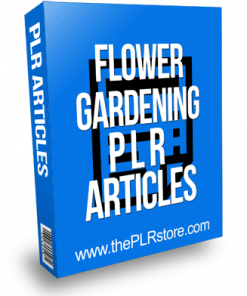 Flower Gardening PLR Articles