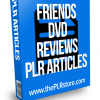 friends dvd reviews plr articles