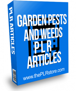 Garden Pests and Weeds PLR Articles