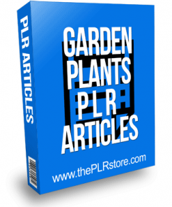 Garden Plants PLR Articles