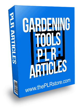 Gardening Tools PLR Articles