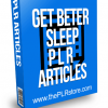 Get Better Sleep PLR Articles