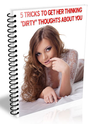 get her thinking dirty thoughts plr report