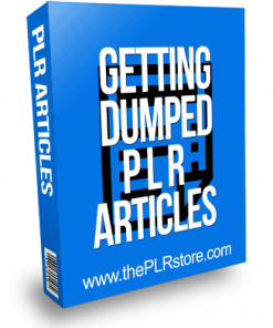 Getting Dumped - Relationships PLR Articles