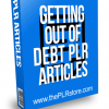 Getting Out of Debt PLR Articles
