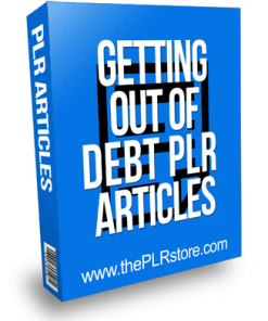 Getting Out of Debt PLR Articles