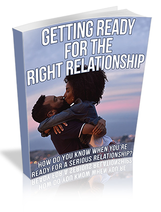 Getting Ready for the Right Relationship PLR Ebook