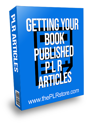 Getting Your Book Published PLR Articles